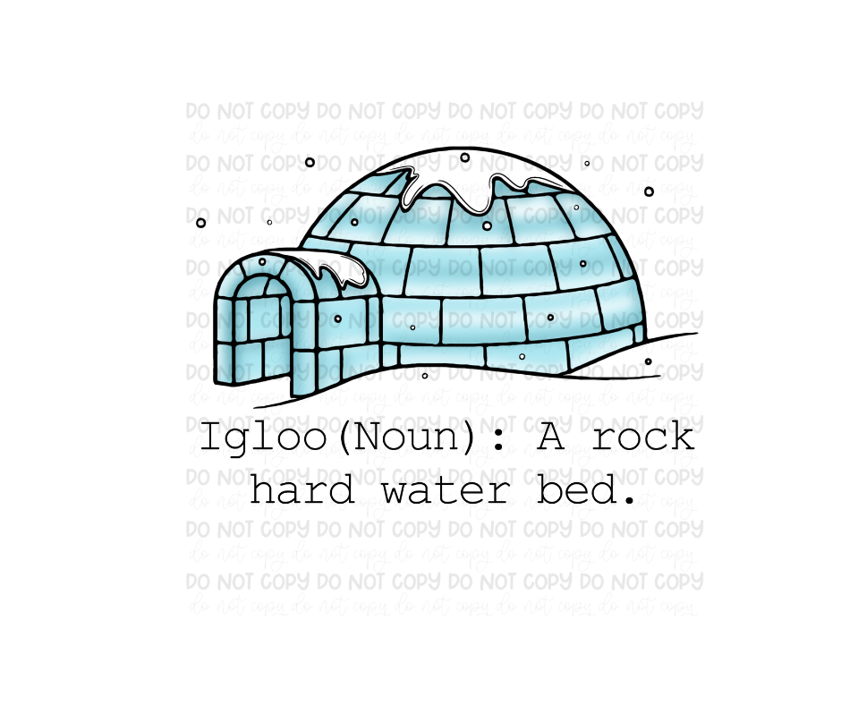 Igloo-Ready to Press Transfer – Side Hustlin 906 LLC